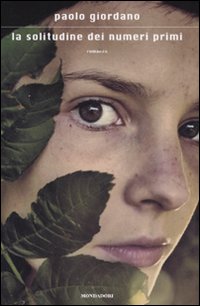 La solitudine dei numeri primi La solitudine dei numeri primi
